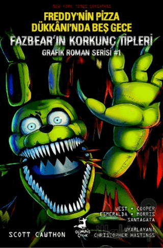 Freddy’nin Pizza Dükkanı’nda Beş Gece: Fazbear’ın Korkunç Tipleri Grafik Roman Serisi #1