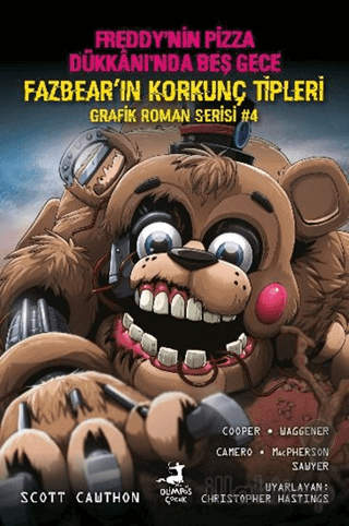 Freddy’nin Pizza Dükkanı’nda Beş Gece: Fazbear'ın Korkunç Tipleri Grafik Roman Serisi 4