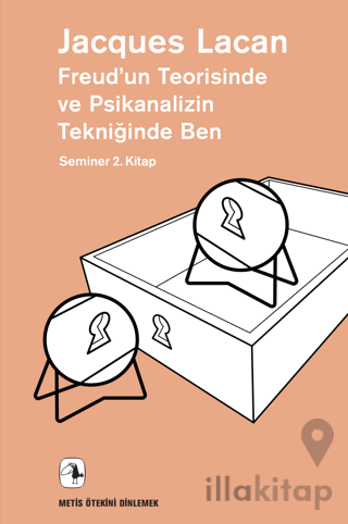 Freud’un Teorisinde ve Psikanalizin Tekniğinde Ben