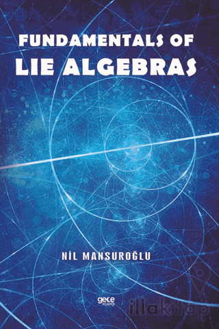 Fundamentals of Lie Algebras