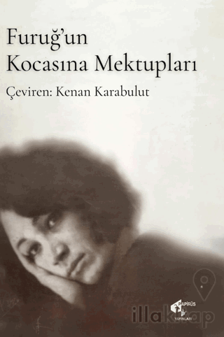 Furuğ’un Kocasına Mektupları