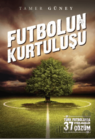 Futbolun Kurtuluşu
