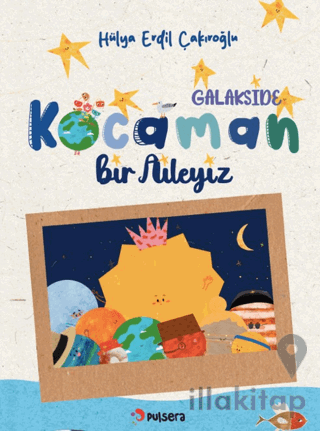 Galakside Kocaman Bir Aileyiz