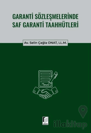 Garanti Sözleşmelerinde Saf Garanti Taahhütleri