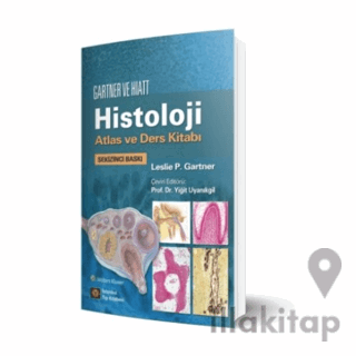 Gartner ve Hiatt Histoloji Atlas ve Ders Kitabı