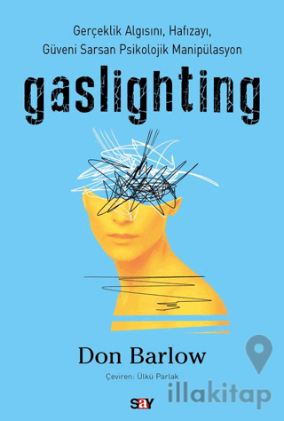 Gaslighting