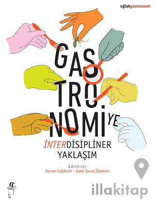 Gastronomiye İnterdisipliner Yaklaşım