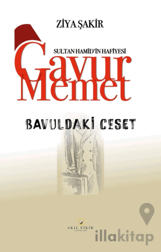 Gavur Memet Bavuldaki Ceset