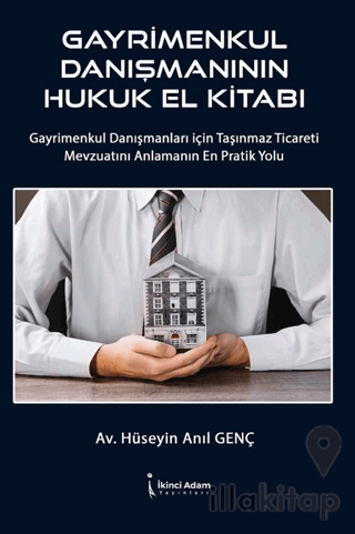 Gayrimenkul Danışmanının Hukuk El Kitabı