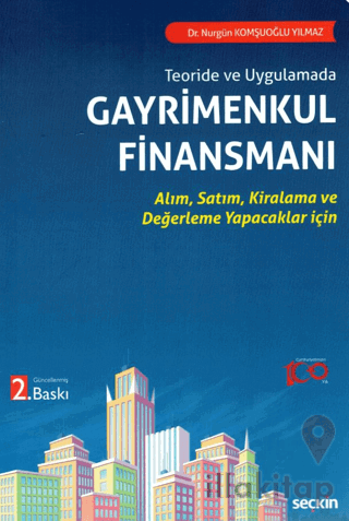 Gayrimenkul Finansmanı (Teoride ve Uygulamada)