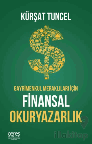 Gayrimenkul Meraklıları İçin Finansal Okuryazarlık