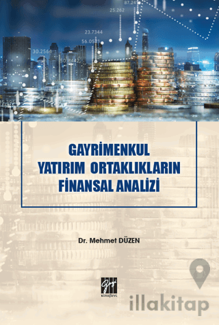 Gayrimenkul Yatırım Ortaklıkların Finansal Analizi
