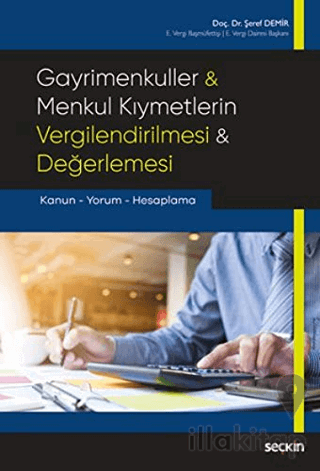 Gayrimenkuller-Menkul Kıymetlerin Vergilendirilmesi-Değerlemesi