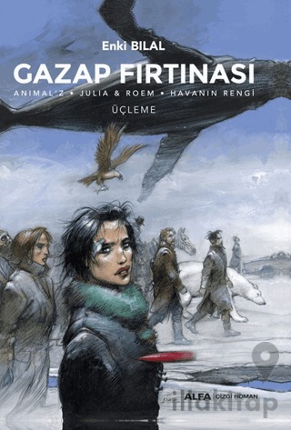 Gazap Fırtınası Üçleme / Anılmal'z - Julia & Roem - Havanın Rengi