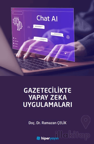 Gazetecilikte Yapay Zeka Uygulamaları