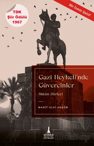 Gazi Heykeli’nde Güvercinler