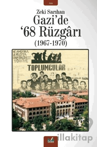Gazi'de '68 Rüzgarı (1967-1970)