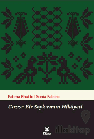 Gazze: Bir Soykırımın Hikayesi