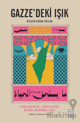 Gazze’deki Işık Ateşten Doğan Yazılar