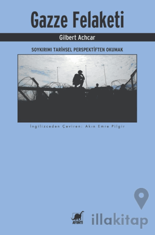 Gazze Felaketi: Soykırımı Tarihsel Perspektiften Okumak