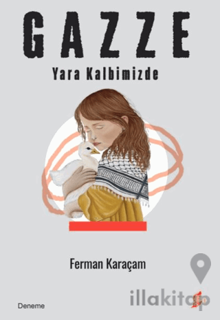 Gazze - Yara Kalbimizde