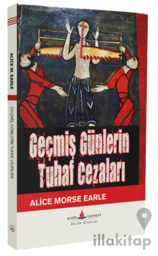 Geçmiş Günlerin Tuhaf Cezası