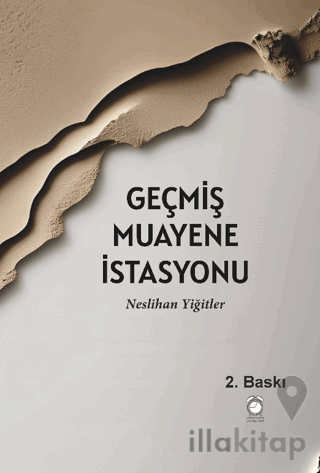 Geçmiş Muayene İstasyonu