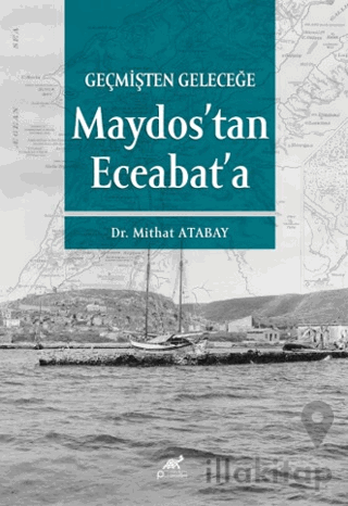 Geçmişten Geleceğe Maydos’tan Eceabat’a