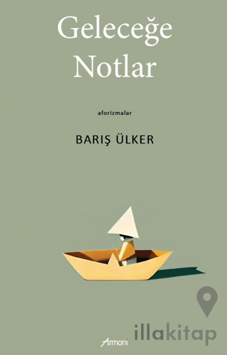 Geleceğe Notlar