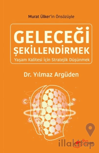 Geleceği Şekillendirmek