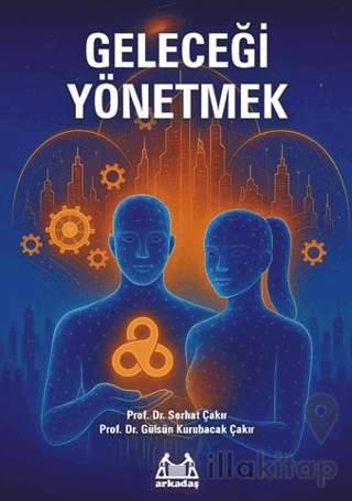 Geleceği Yönetmek