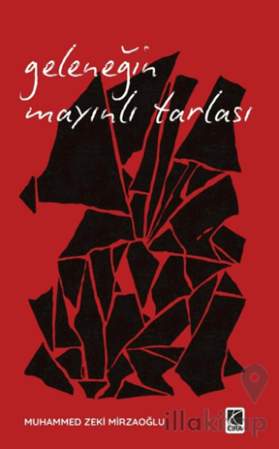 Geleneğin Mayınlı Tarlası