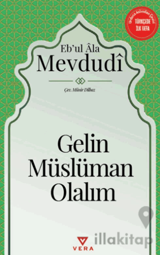 Gelin Müslüman Olalım