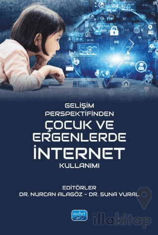 Gelişim Perspektifinden Çocuk ve Ergenlerde İnternet Kullanımı
