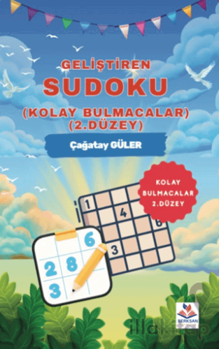 Geliştiren Sudoku - ( Kolay Bulmacalar – 2. Düzey )