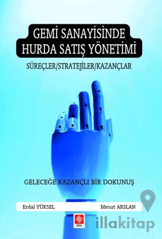 Gemi Sanayisinde Hurda Satış Yönetimi