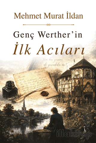 Genç Werther’in İlk Acıları