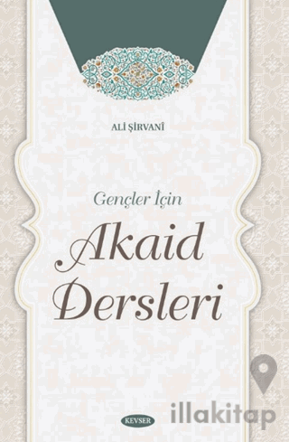 Gençler İçin Akaid Dersleri