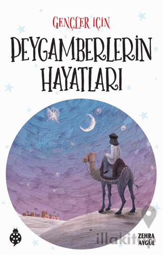 Gençler için Peygamberlerin Hayatları