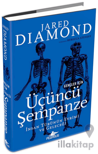 Gençler İçin Üçüncü Şempanze: İnsan Türünün Evrimi Ve Geleceği