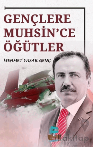Gençlere Muhsin'ce Öğütler