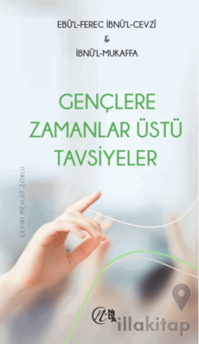 Gençlere Zamanlar Üstü Tavsiyeler