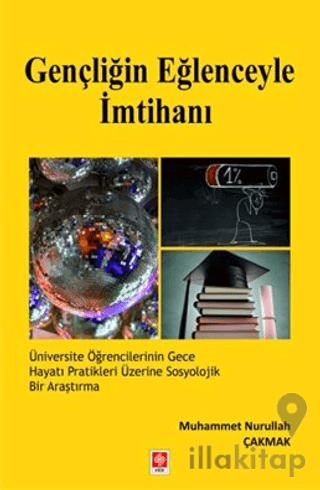 Gençliğin Eğlenceyle İmtihanı