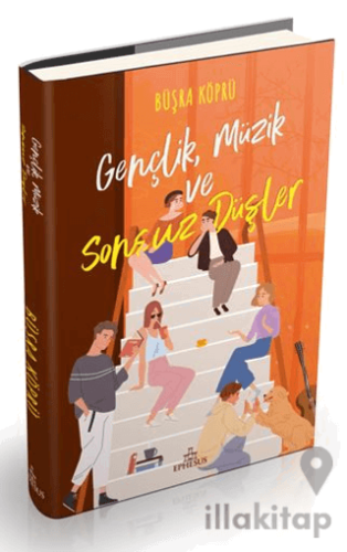 Gençlik, Müzik ve Sonsuz Düşler