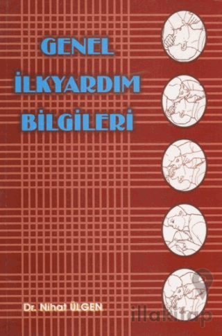 Genel İlk Yardım Bilgileri