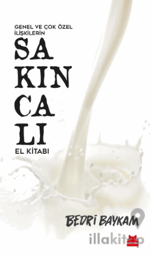 Genel Ve Çok Özel İlişkilerin Sakıncalı El Kitabı