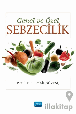 Genel ve Özel Sebzecilik