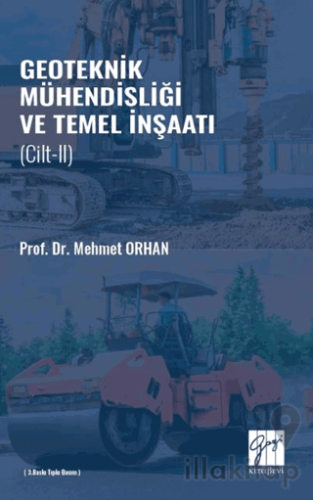 Geoteknik Mühendisliği ve Temel İnşaat Cilt 2