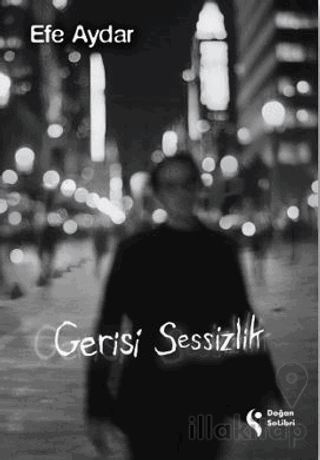 Gerisi Sessizlik