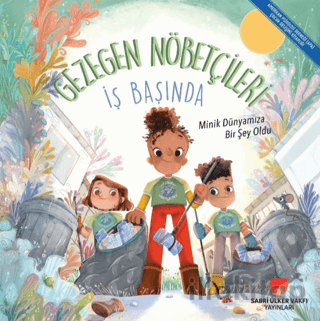 Gezegen Nöbetçileri İş Başında